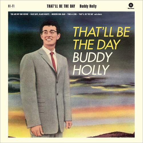 Holly ,Buddy - That'll Be The Day + 2 Bonus Tracks (180gr lp ) - Klik op de afbeelding om het venster te sluiten